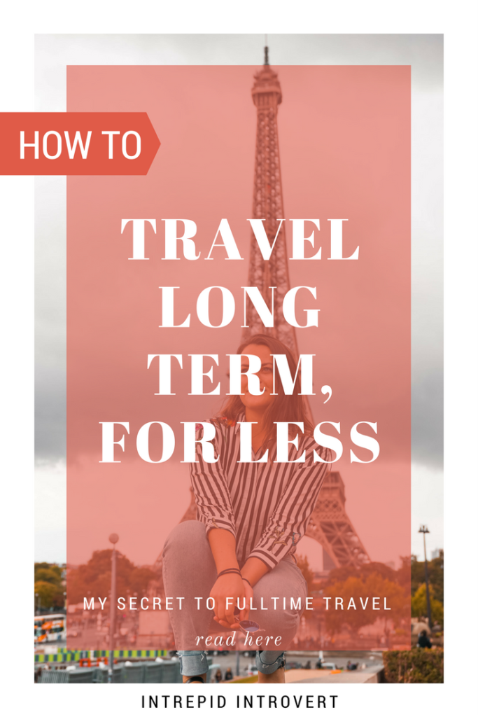 How to travel full-time is the number one question I am asked. Here is how I do it, and many others too! A lot of it is actually by minimising your expenses at home :)